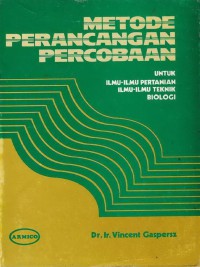 Metode perancangan percobaan : untuk ilmu-ilmu pertanian ilmu teknik biologi