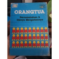 ORANGTUA Permasalahan & Upaya mengatasinya