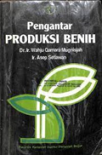 Pengantar produksi benih