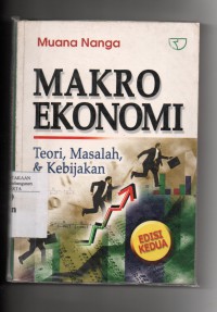 Makro ekonomi : teori, masalah, & kebijkan